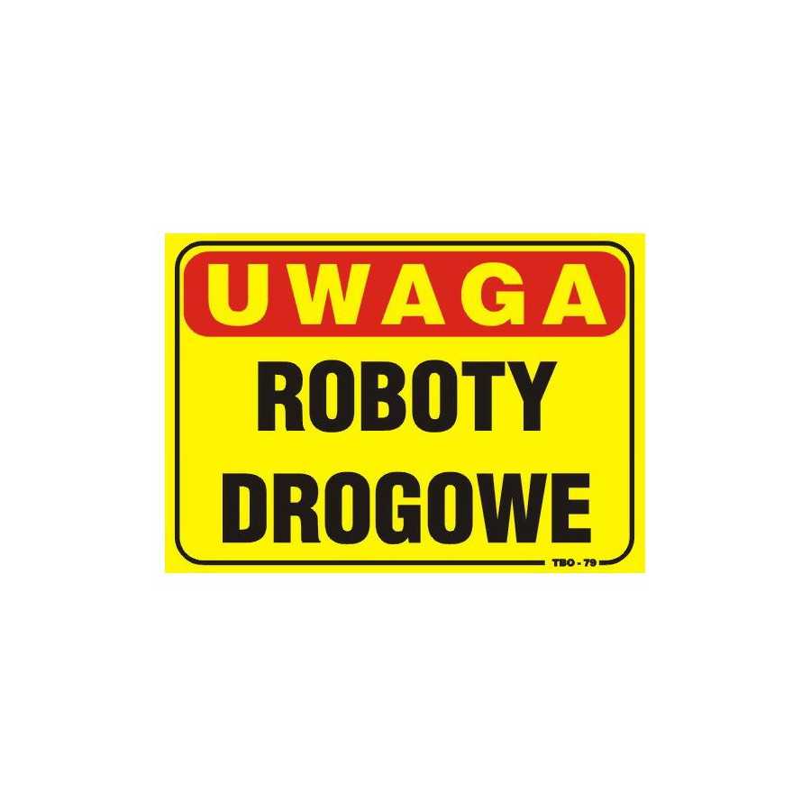 TABLICA 35*25CM UWAGA! ROBOTY DROGOWE 