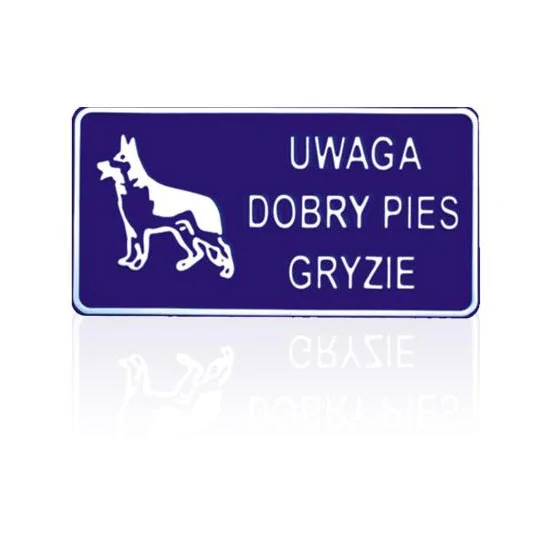 TABLICA 15*29CM UWAGA DOBRY PIES GRYZIE 