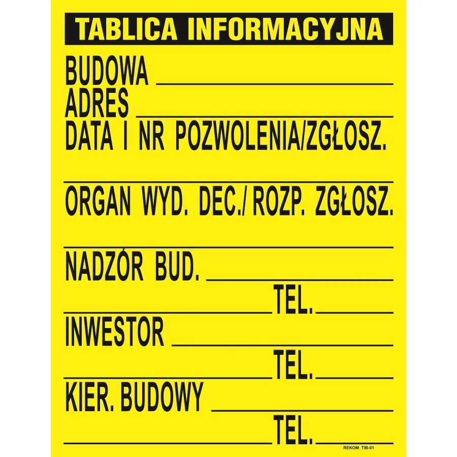 TABLICA INFORMACYJNA BUDOWLANA 700*900MM 