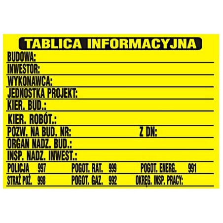 TABLICA INFORMACYJNA BUDOWLANA 690*460MM 