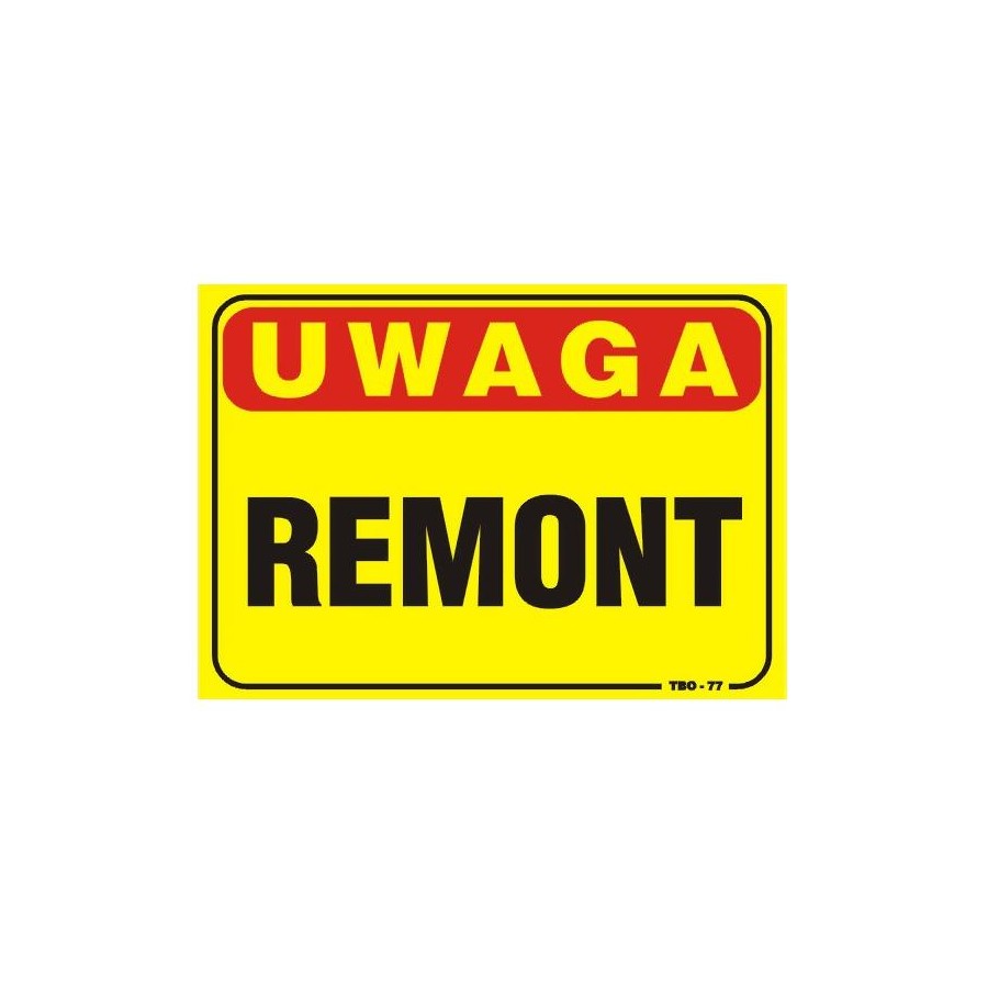 TABLICA 35*25CM UWAGA! REMONT 