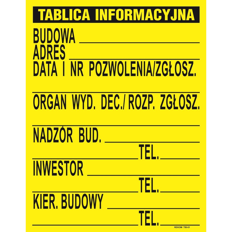 TABLICA INFORMACYJNA BUDOWLANA 700*900MM 