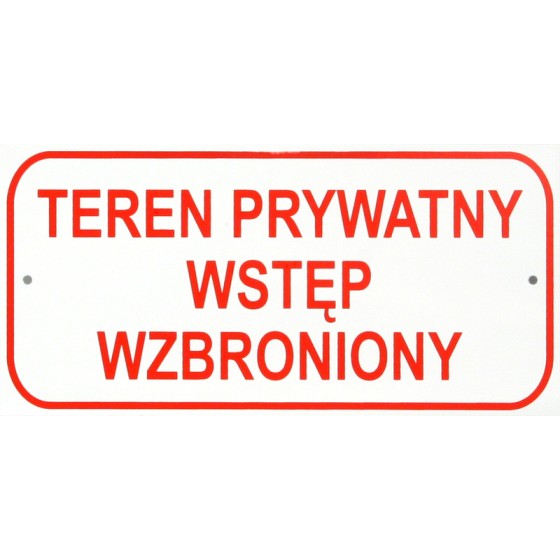 TABLICA MAŁA 10*20CM TEREN PRYWATNY WSTĘP WZBRONIONY 