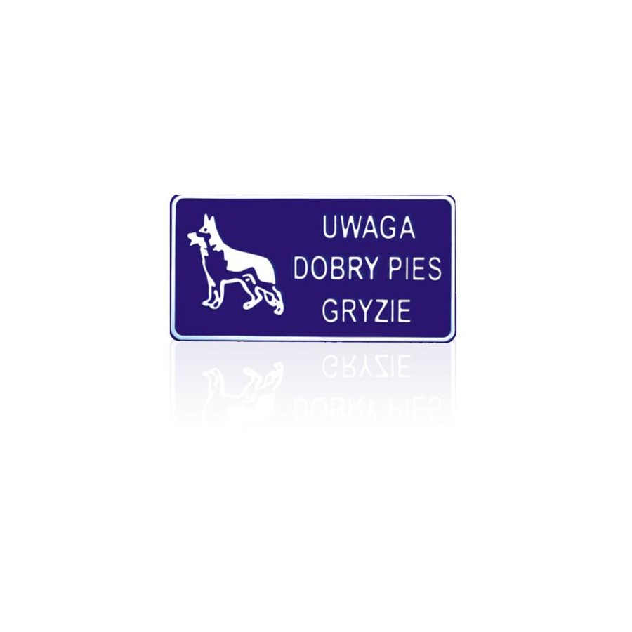 TABLICA 15*29CM UWAGA DOBRY PIES GRYZIE 