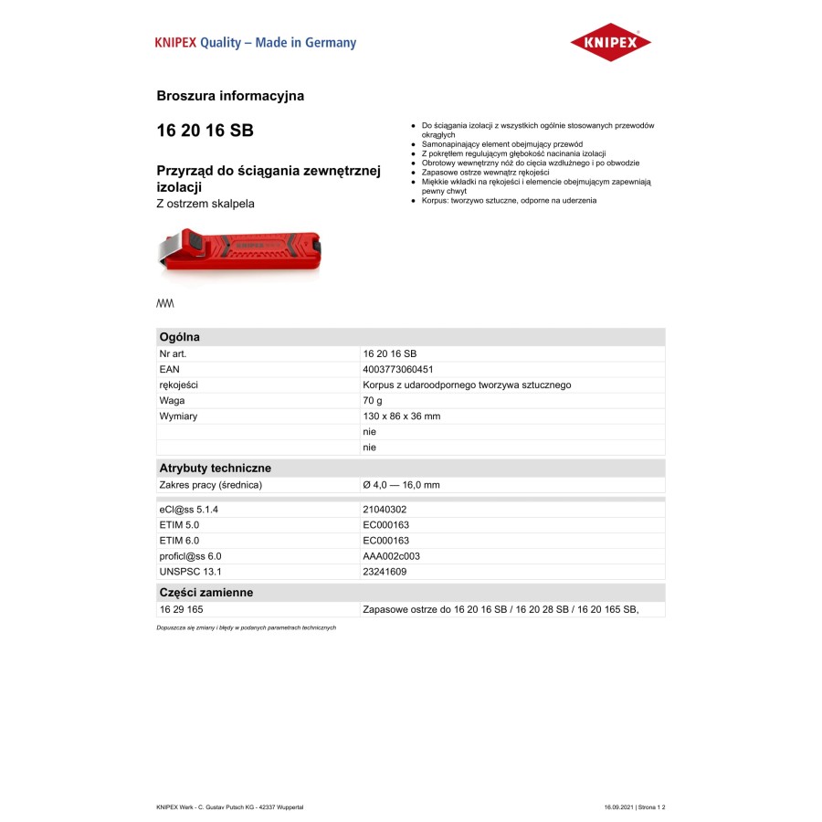 PRZYRZĄD DO ŚCIĄGANIA ZEWNĘTRZNEJ IZOLACJI 4.0-16,0MM 130MM - 16 20 16 SB.