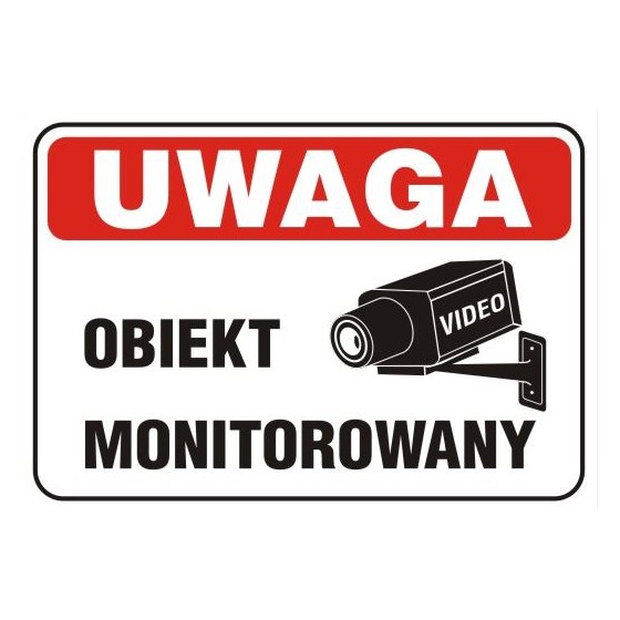 TABLICA 25*17.5CM UWAGA ! OBIEKT MONITOROWANY 