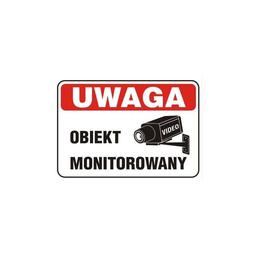 TABLICA 25*17.5CM UWAGA ! OBIEKT MONITOROWANY 